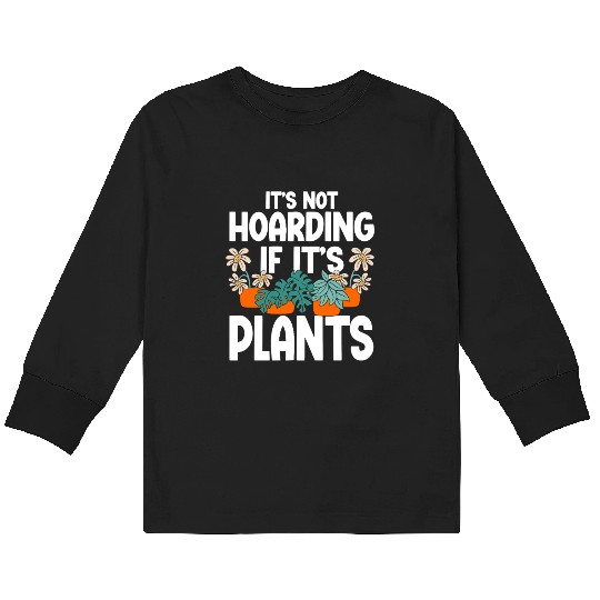 Gardening Horticulture Gardener Kids Long Sleeve T Shirts