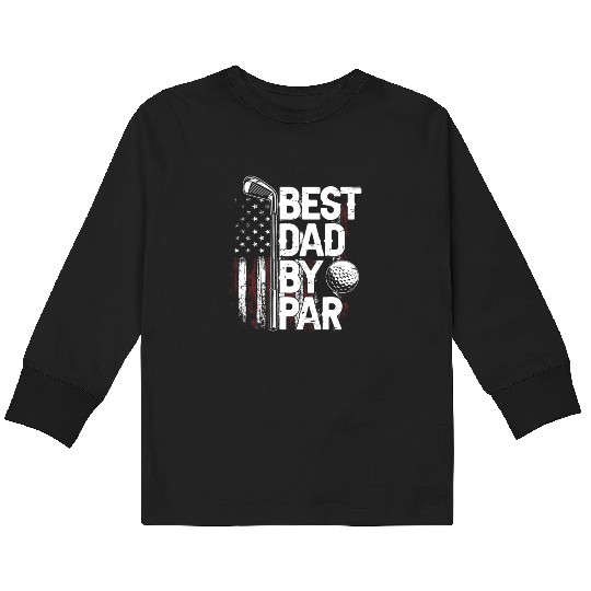 Best Papa By Par Golf Lover Golfing Father's day Kids Long Sleeve T Shirts
