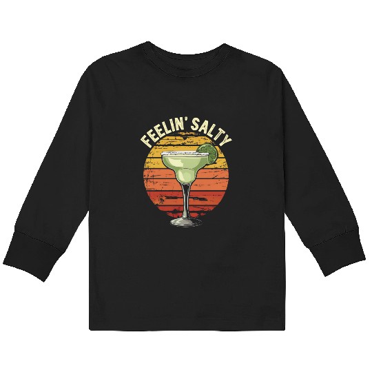Feelin Salty Margarita-Kids Long Sleeve T Shirts Cinco Mayo