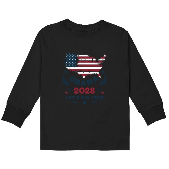 Obama 2028 Lets Fix This Presidential Election Kids Long Sleeve T Shirts