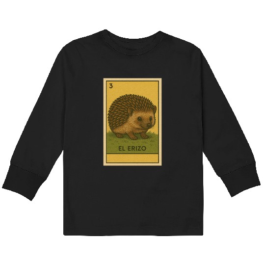 EL ERIZO - THE HEDGEHOG - LA LOTERÍA Kids Long Sleeve T Shirts
