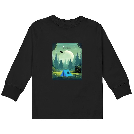 Respect the Locals – Wilderness Camping Warning Kids Long Sleeve T Shirts