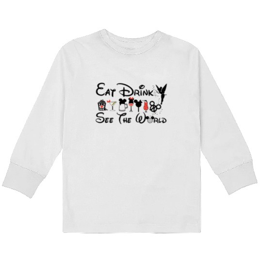 Eat Drink & See The World Disney Drinking World Tour 2022 Kids Long Sleeve T Shirts