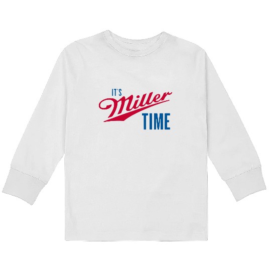 It's Miller Time Kids Long Sleeve T Shirts