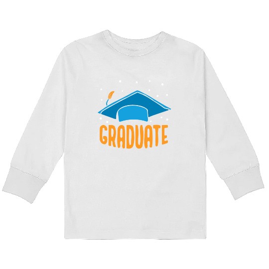 Graduate Team Sayings Graduating Graduation Kids Long Sleeve T Shirts
