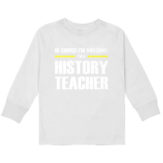 Awesome History Teacher Premium Kids Long Sleeve T Shirts