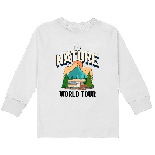 Rv World Tour Nature Is Calling Kids Long Sleeve T Shirts
