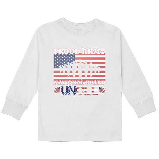 Proud Army National Guard Uncle Kids Long Sleeve T Shirts