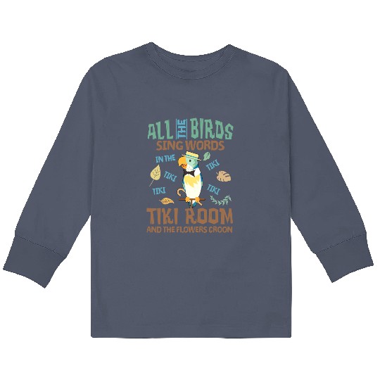 Vintage Tiki Room Kids Long Sleeve T Shirts, Disneyland Family Kids Long Sleeve T Shirts, Enchanted Tiki Room Kids Long Sleeve T Shirts