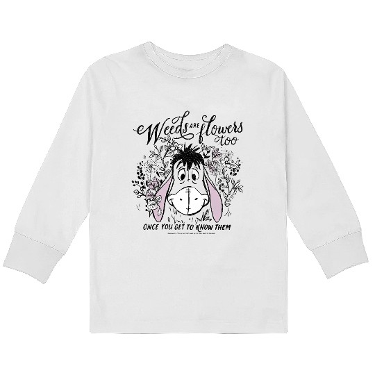 Disney Winnie The Pooh Eeyore Weeds Are Flowers Too Kids Long Sleeve T-Kids Long Sleeve Kids Long Sleeve T-Kids Long Sleeve T-Shirts