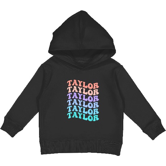 Discover Funny Taylor Name Groovy Colourful Love I Love Ts Taylor Kids Pullover Hoodies