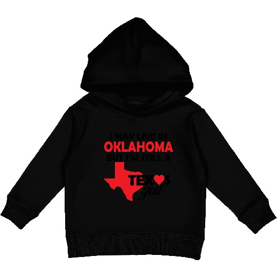 OKLAHOMA - I May Live In OKLAHOMA But I'm Still Kids Pullover Hoodies