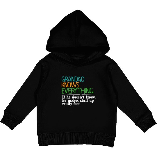 GRANDAD KNOWS EVERYTHING - GIFT FOR GRANDAD - FUNN Kids Pullover Hoodies