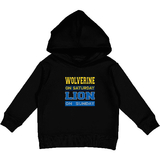 Wolverine on Saturday Lion on Sunday Detroit Kids Pullover Hoodies