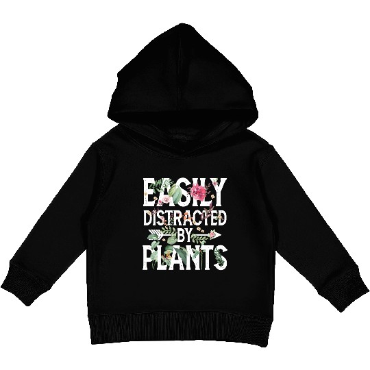 Easily Distracted By Plants Kids Pullover Hoodies