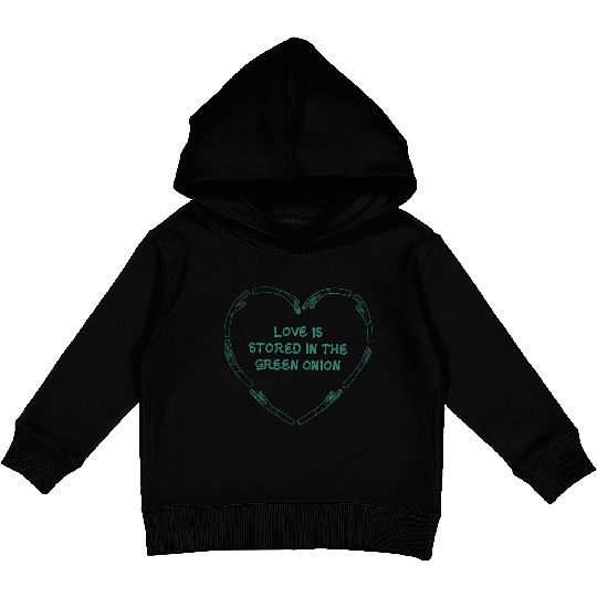 love is store in the green onion Kids Pullover Hoodies