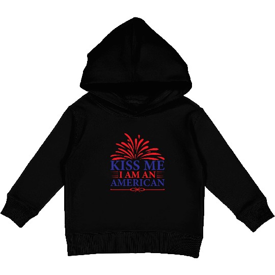 Kiss Me I Am An American Independence day Kids Pullover Hoodies