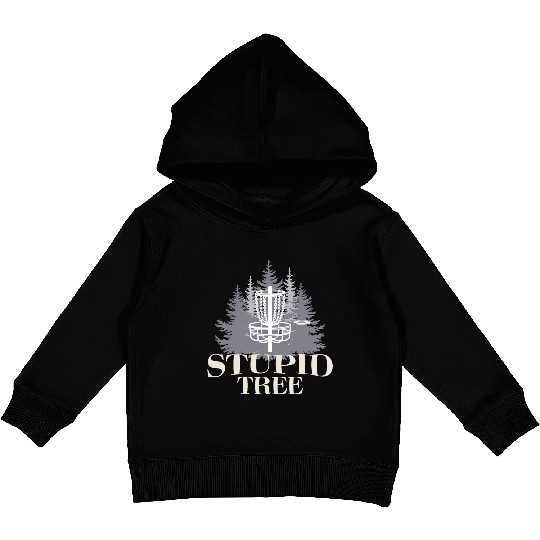 Stupid Tree Funny Disc Golf Product Kids Pullover Hoodies