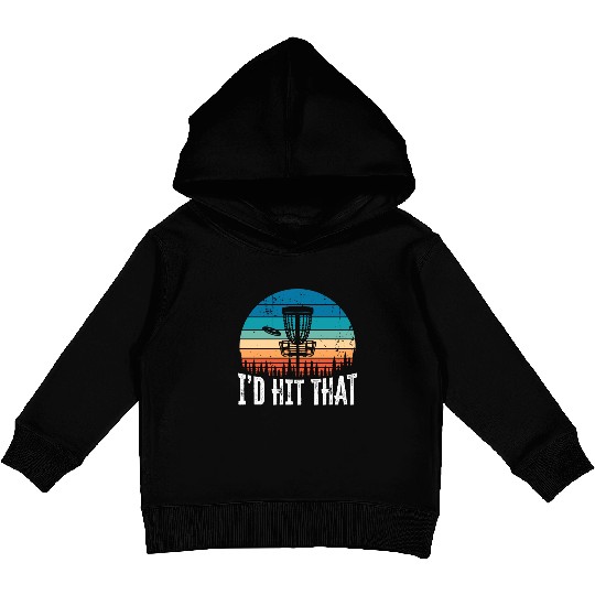 I'd Hit that Funny Disc Golf Sunset Gift Kids Pullover Hoodies