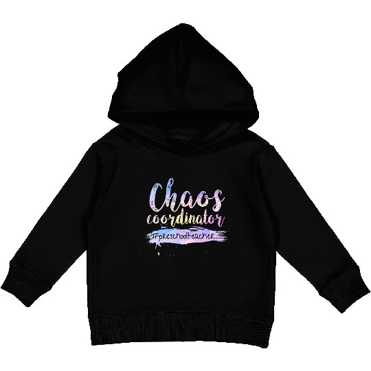 Chaos Coordinator Kids Pullover Hoodies Cute Preschool Teacher Kids Pullover Hoodies