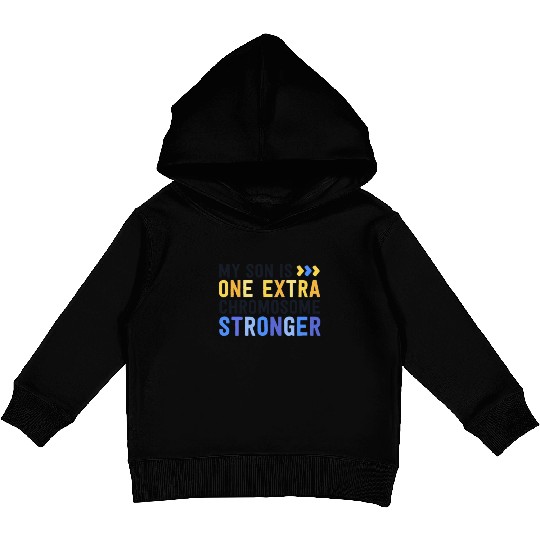 Family Down Syndrome Awareness My Son One Extra Kids Pullover Hoodies