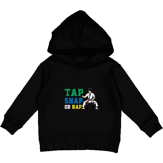 Tap Snap Or Nap - BJJ Brazilian Jiu Jitsu Kids Pullover Hoodies