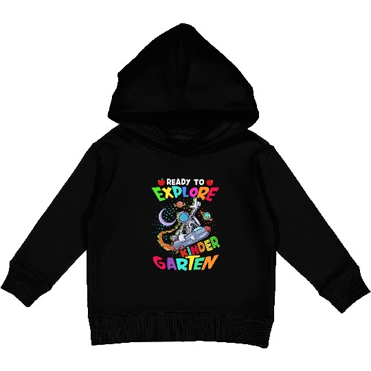 Ready to explore kindergarten Austronaut Teacher Kids Pullover Hoodies