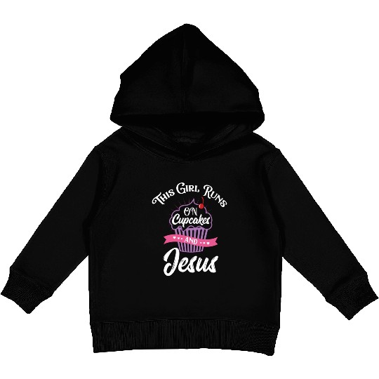 This Girl Runs on Cupcakes and Jesus for Christian Kids Pullover Hoodies