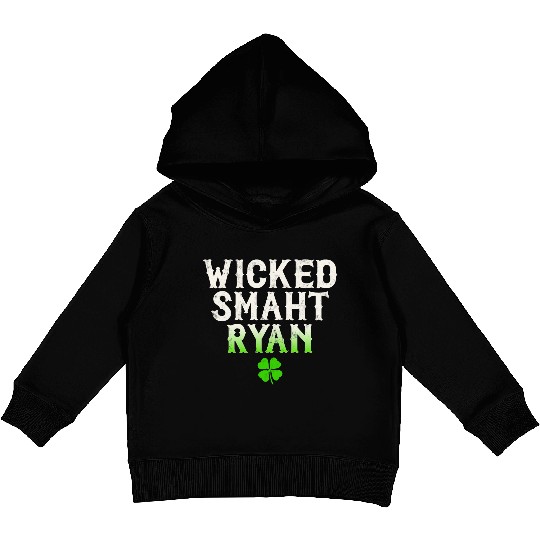 Wicked Smaht Ryan Clan Boston Irish Slang Kids Pullover Hoodies