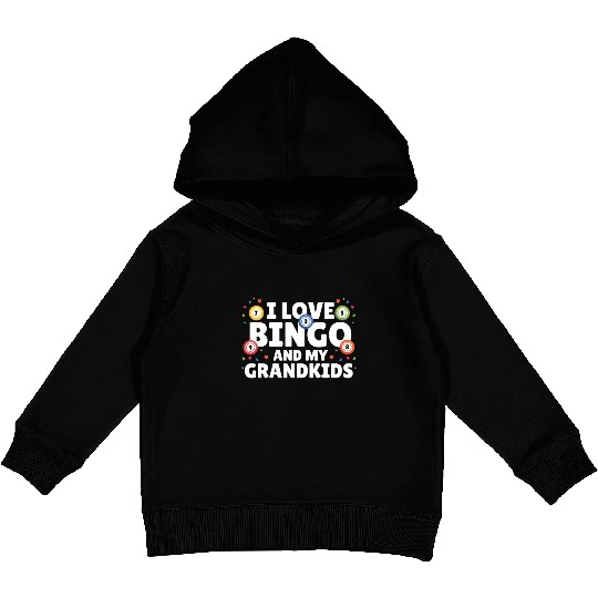 I Love Bingo And My Grandkids Funny Bingo Kids Pullover Hoodies