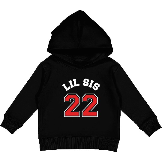 Lil Sis 2022 Little Sister Baby Family Birth Child Kids Pullover Hoodies