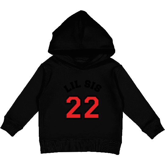 Lil Sis 2022 Little Sister Baby Family Birth Child Kids Pullover Hoodies