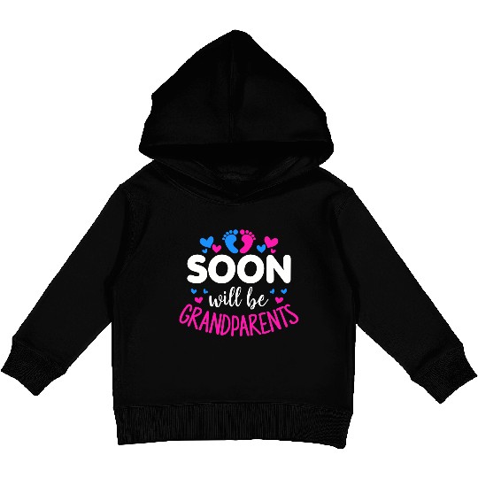 We Will Soon Become Grandparents, Be Grandparents Kids Pullover Hoodies