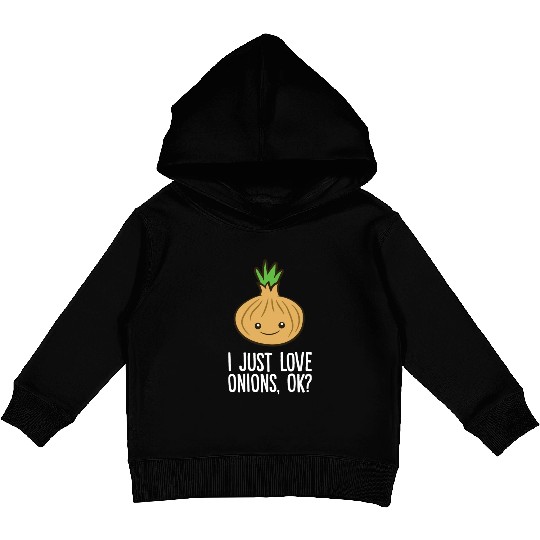 Onion - I just love onions, ok? Kids Pullover Hoodies