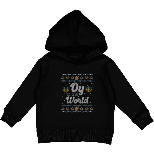 Funny Ugly Hanukkah Oy To The World Kids Pullover Hoodies