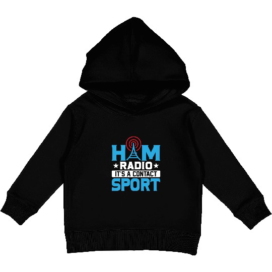 Ham Radio It's A Contact Sport Operator Amateur Kids Pullover Hoodies