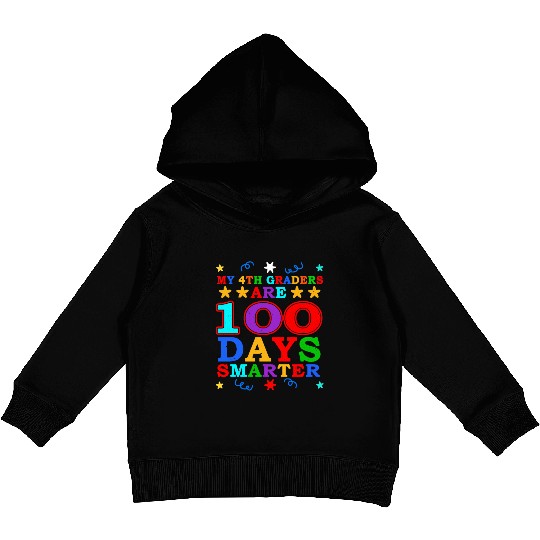 100th Day 4th Grade Teacher 100 Days Of School Kids Pullover Hoodies
