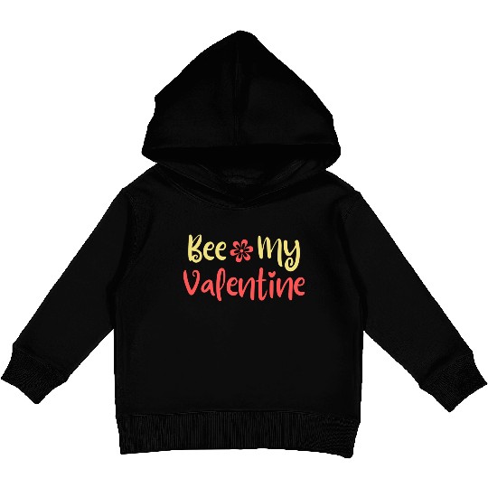 Sweet Valentine Bee My Valentine Bee Mine For Vale Kids Pullover Hoodies