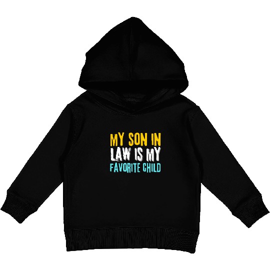 my son in law Kids Pullover Hoodies