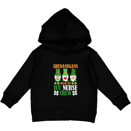 Shenanigans With My ICU Nurse Crew Saint Kids Pullover Hoodies