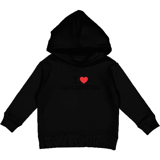 I LOVE (HEART) GASLIGHTING Kids Pullover Hoodies