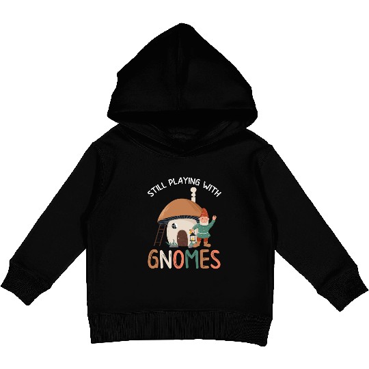 Gnomes - Gnome Collecting - Gnome Collector Kids Pullover Hoodies