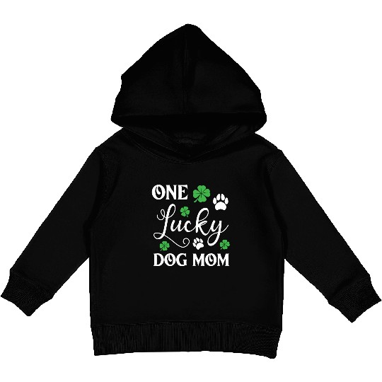 One Lucky Dog Mom Funny St Patricks day Kids Pullover Hoodies