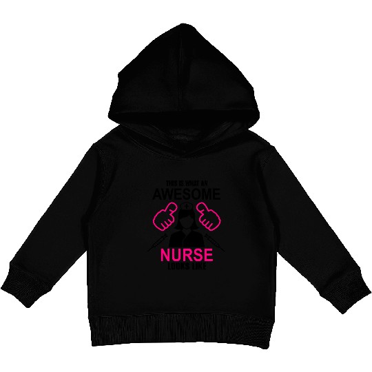 This is what an awesome nurse looks like nurse des Kids Pullover Hoodies