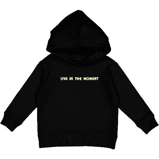 LIVE IN THE MOMENT Kids Pullover Hoodies