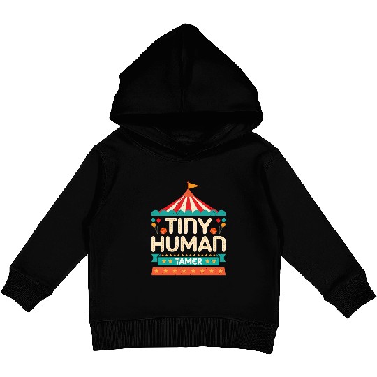 Tiny Human Tamer Kindergarten Teacher Mom Dad Kids Pullover Hoodies