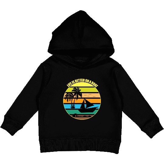 Life is Better On a Boat Dark Kids Pullover Hoodies New