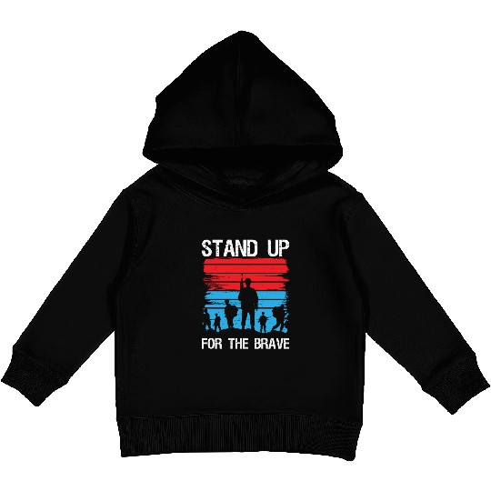 Soldier stand up for brave military army veteran Kids Pullover Hoodies