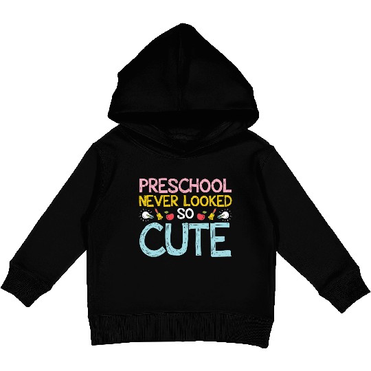 Back To School Preschool Looked Cute Kids Pullover Hoodies