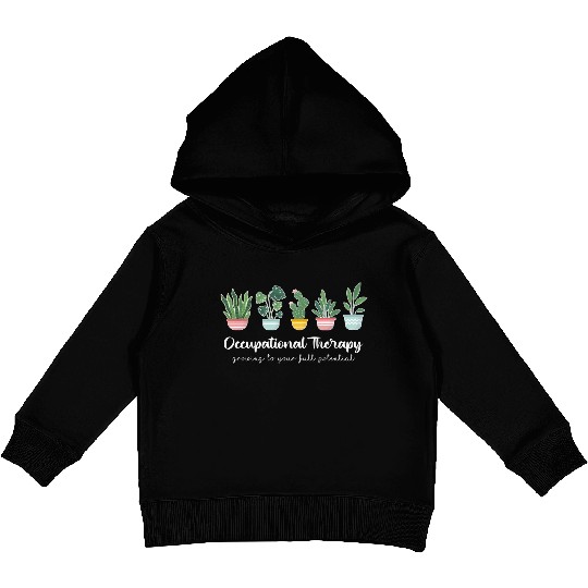 Occupational Therapy Pediatric Therapist Ot Month Kids Pullover Hoodies